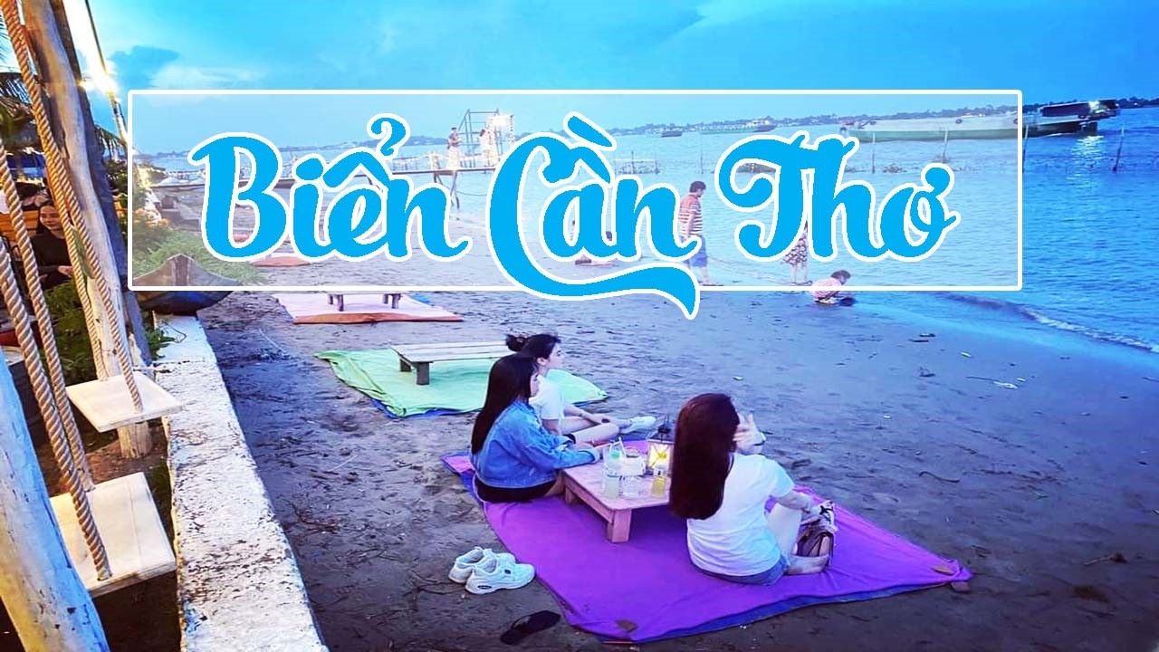 Biển Cần Thơ có gì chơi?